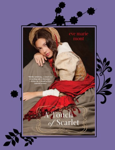 A Touch of Scarlet by Eve Marie Mont